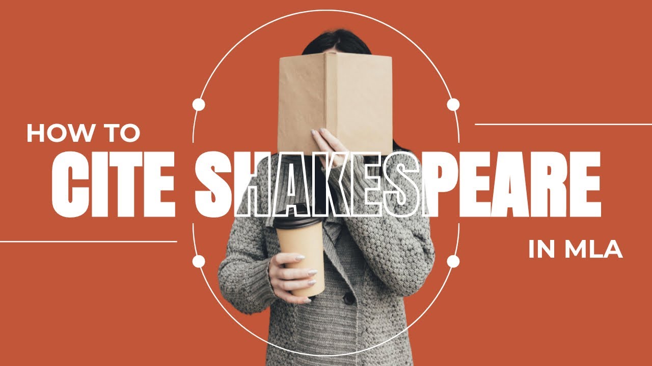 How to cite Shakespeare within MLA format | Check Description for Updates