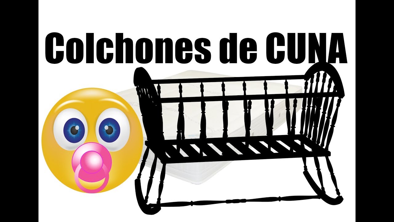 Colchones de CUNA: Consejos para elegir el adecuado