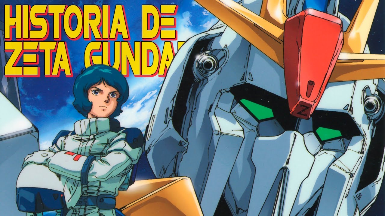 ZETA GUNDAM: Historia, Análisis y Comentarios | Mobile Suit Zeta Gundam Resumen