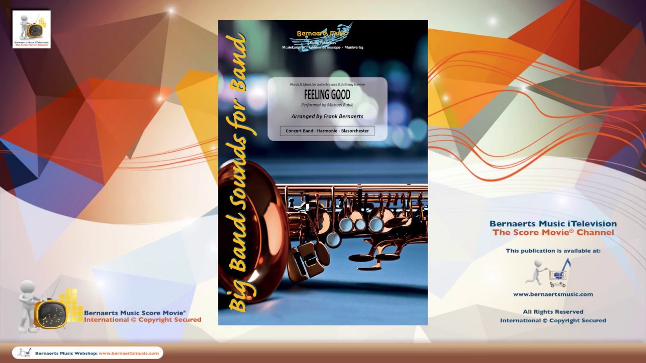 FEELING GOOD - Michael Bublé, arr. Frank Bernaerts - Concert Band Version