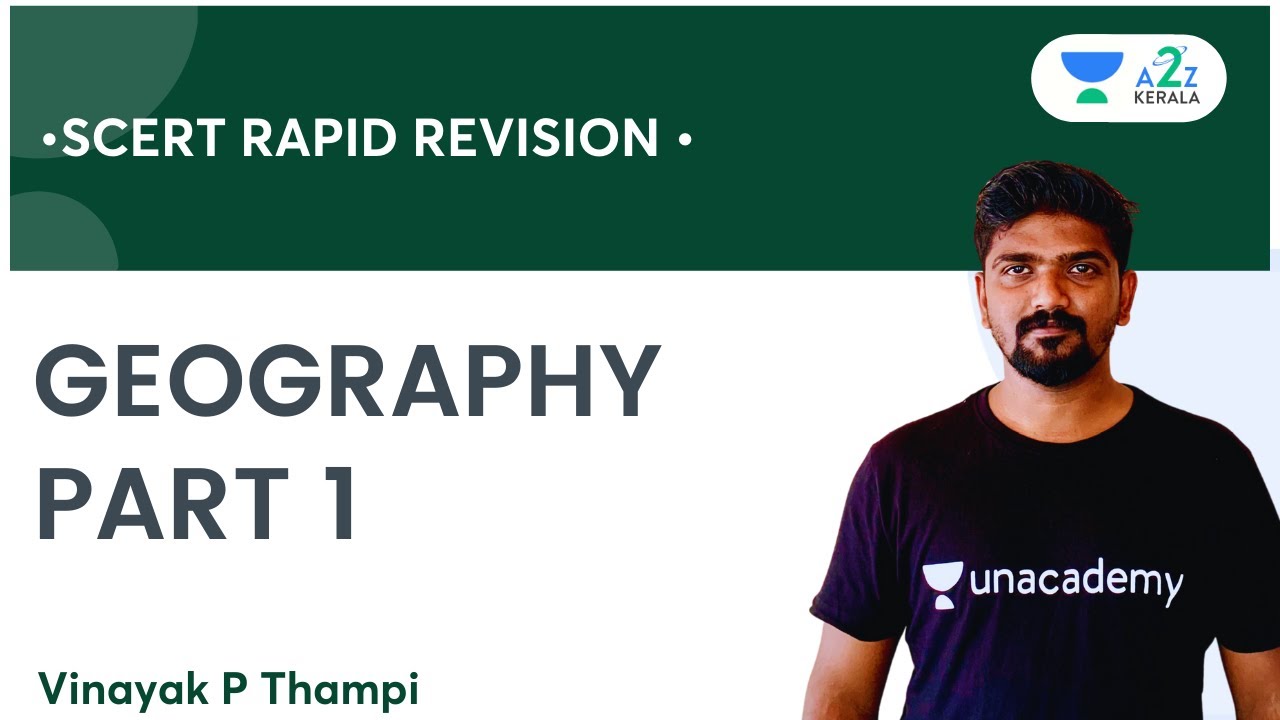 Geography Part 1 | SCERT Rapid Revision | By Vinayak P Thampi