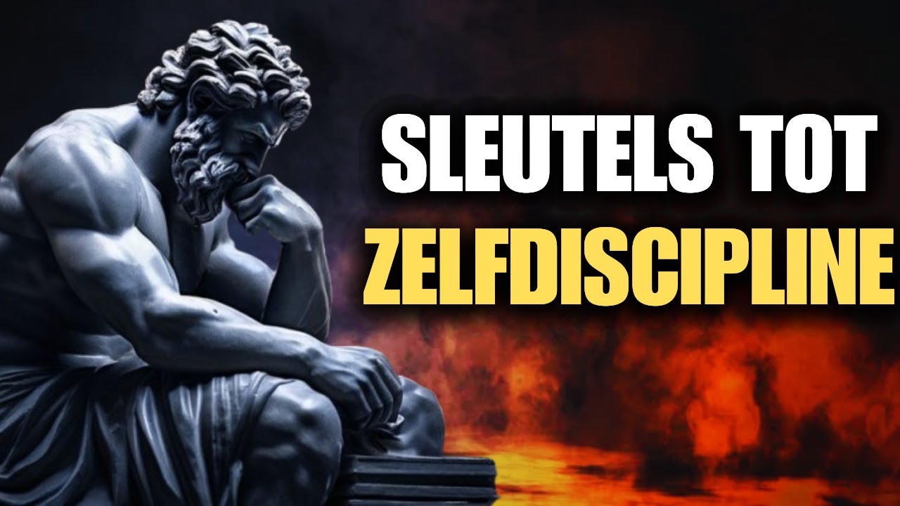 7 Stappen om Je Zelfdiscipline te Versterken met - Stoïcijnse Filosofie