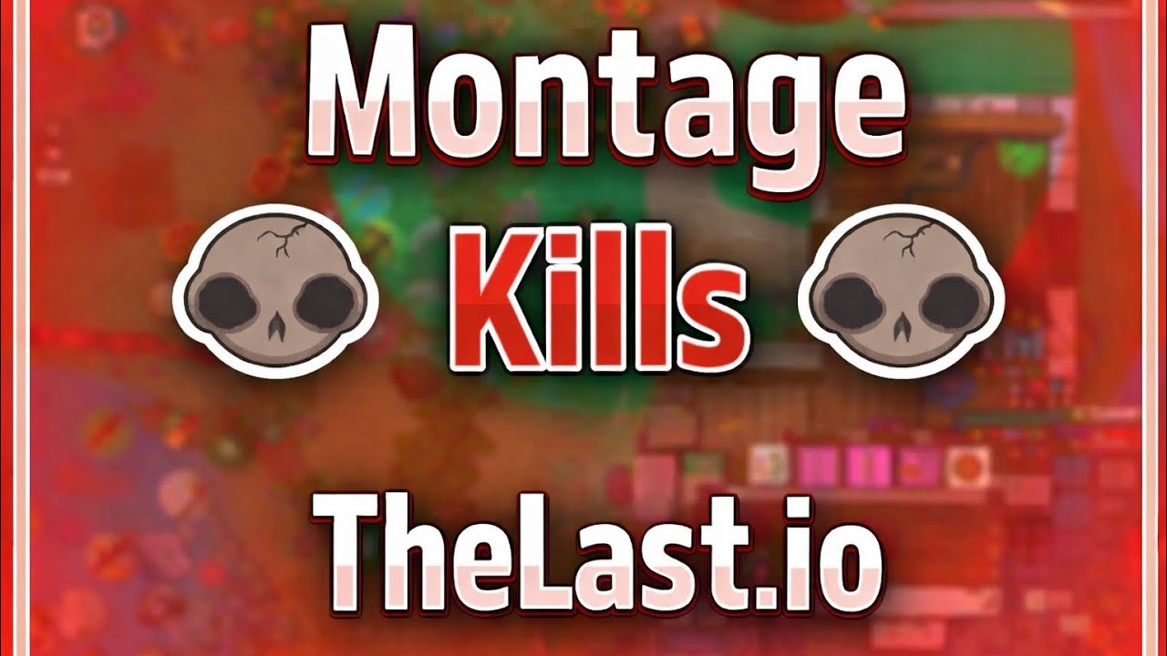 INSANE KILLS MONTAGE | TheLast.io