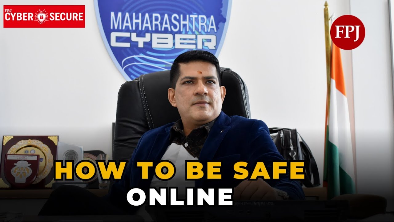 Maharashtra Cyber Crime Chief Speaks About Cyber Awareness Tips, Do's and Don'ts for Internet Safety