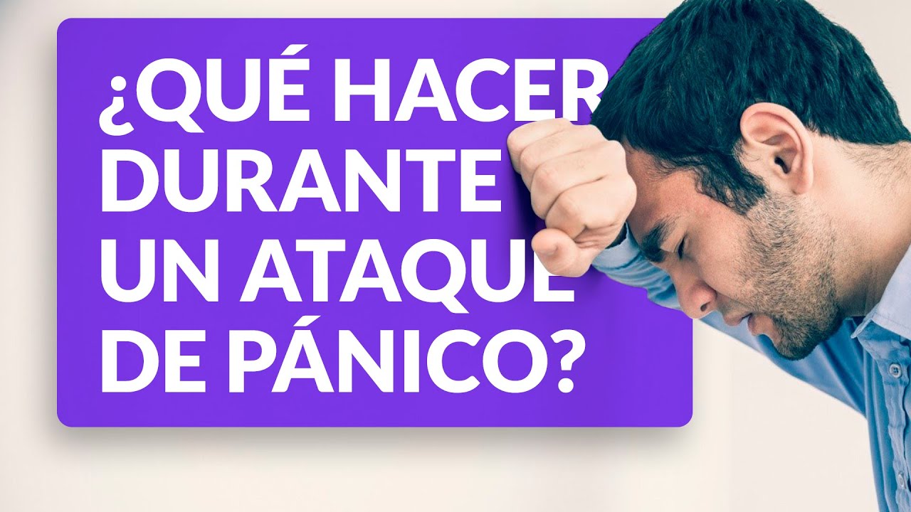 ¿Qué hacer durante un ataque de pánico o crisis de ansiedad? 🆘