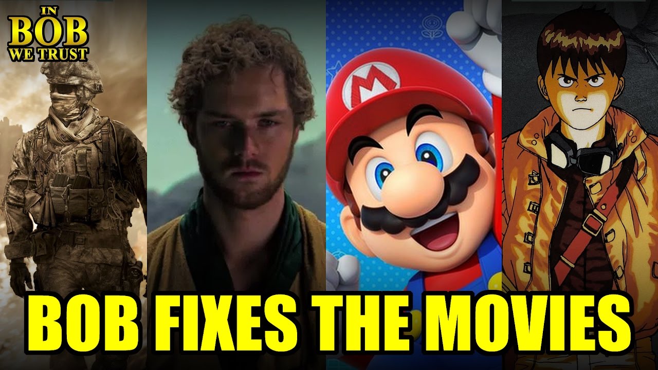 In Bob We Trust - BOB FIXES THE MOVIES