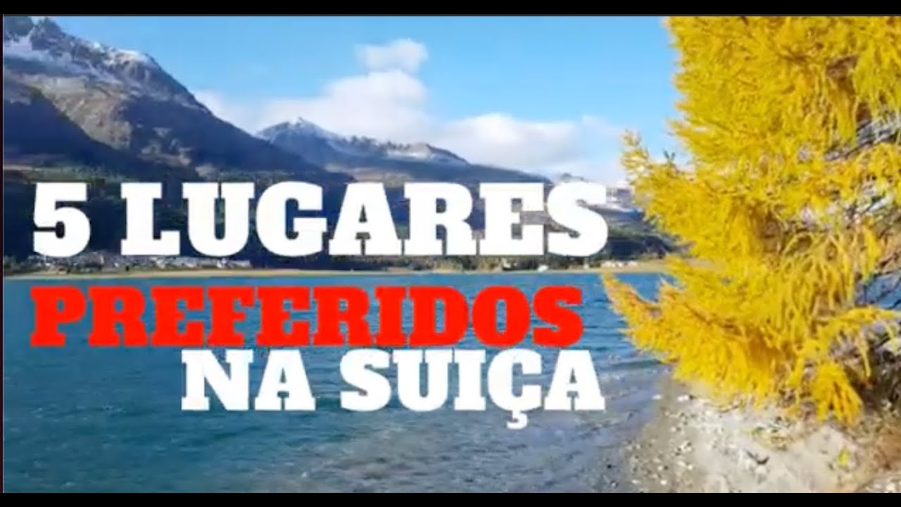 Top 5 Destinos Imperdíveis Na Suíça - Explore E Aprecie A Beleza Da Suíça
