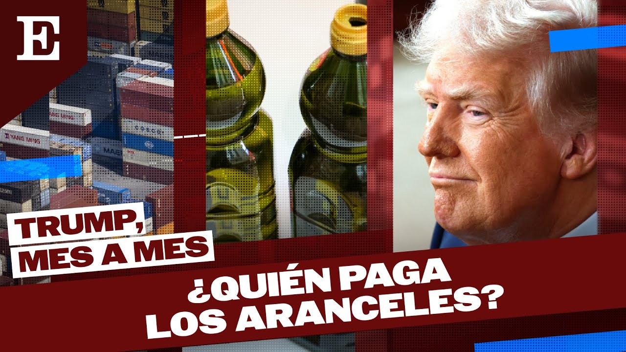 TRUMP, MES A MES | ¿Qué busca Trump con la guerra comercial y los aranceles impuestos? | EL PAÍS