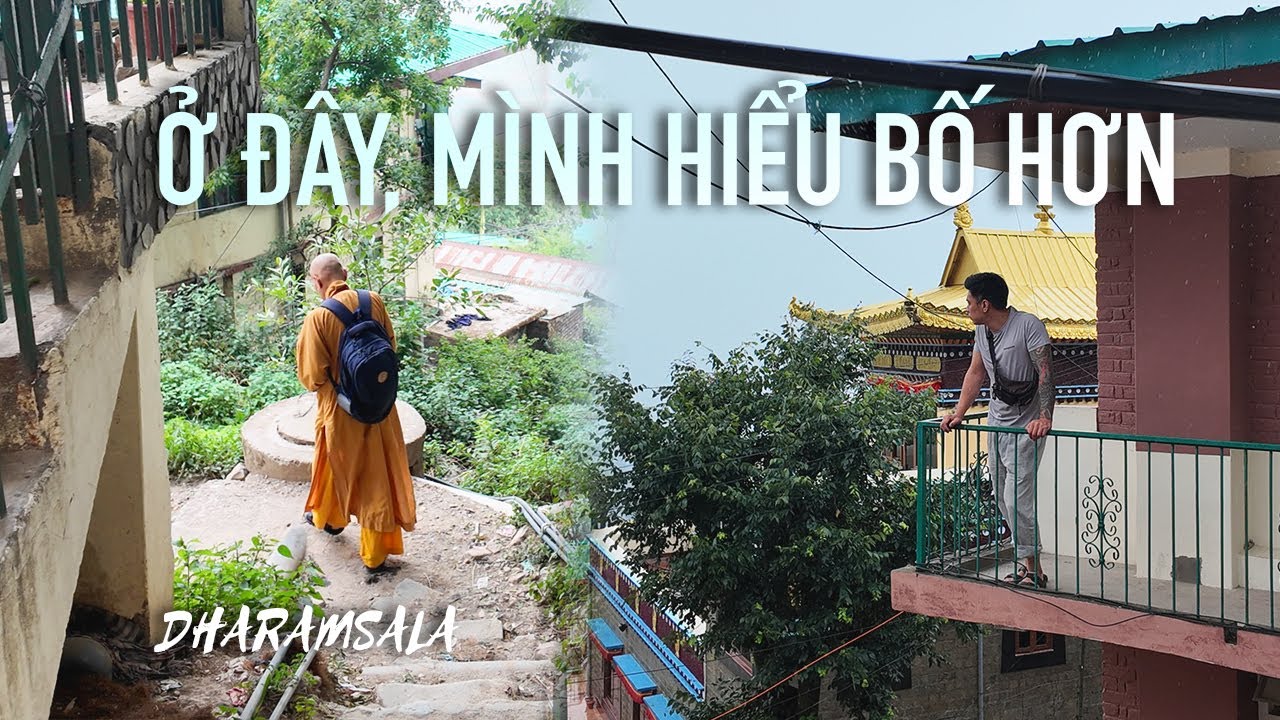 Dharamsala &ndash; Where My Dad Chose to Stay Forever