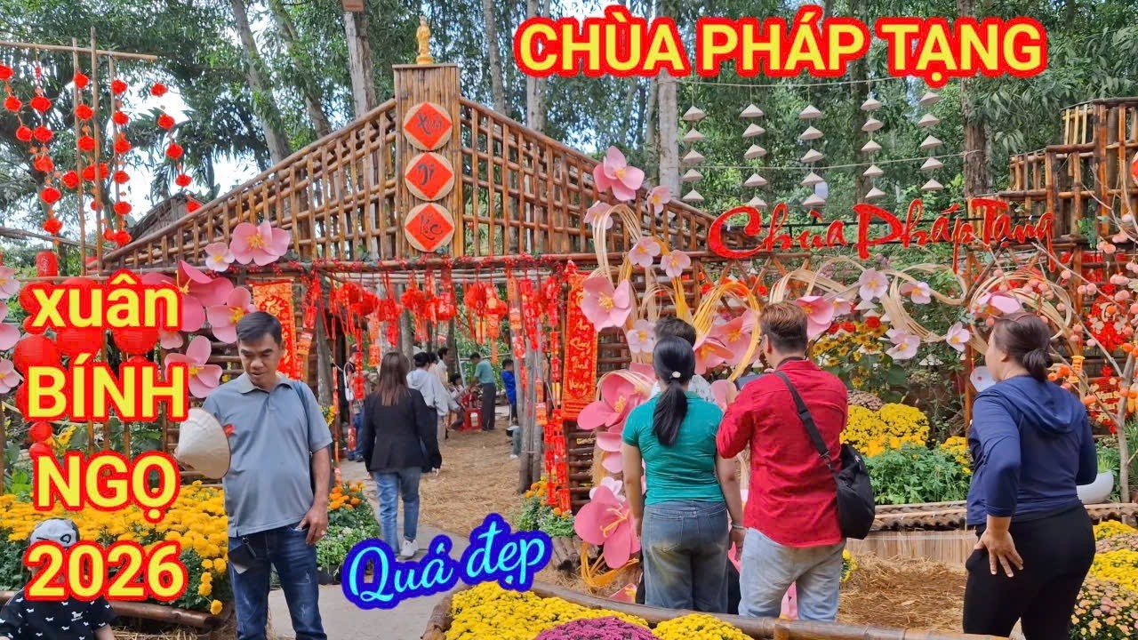 Xuân bính ngọ 2026 chùa pháp tạng trang trí quá đẹp
