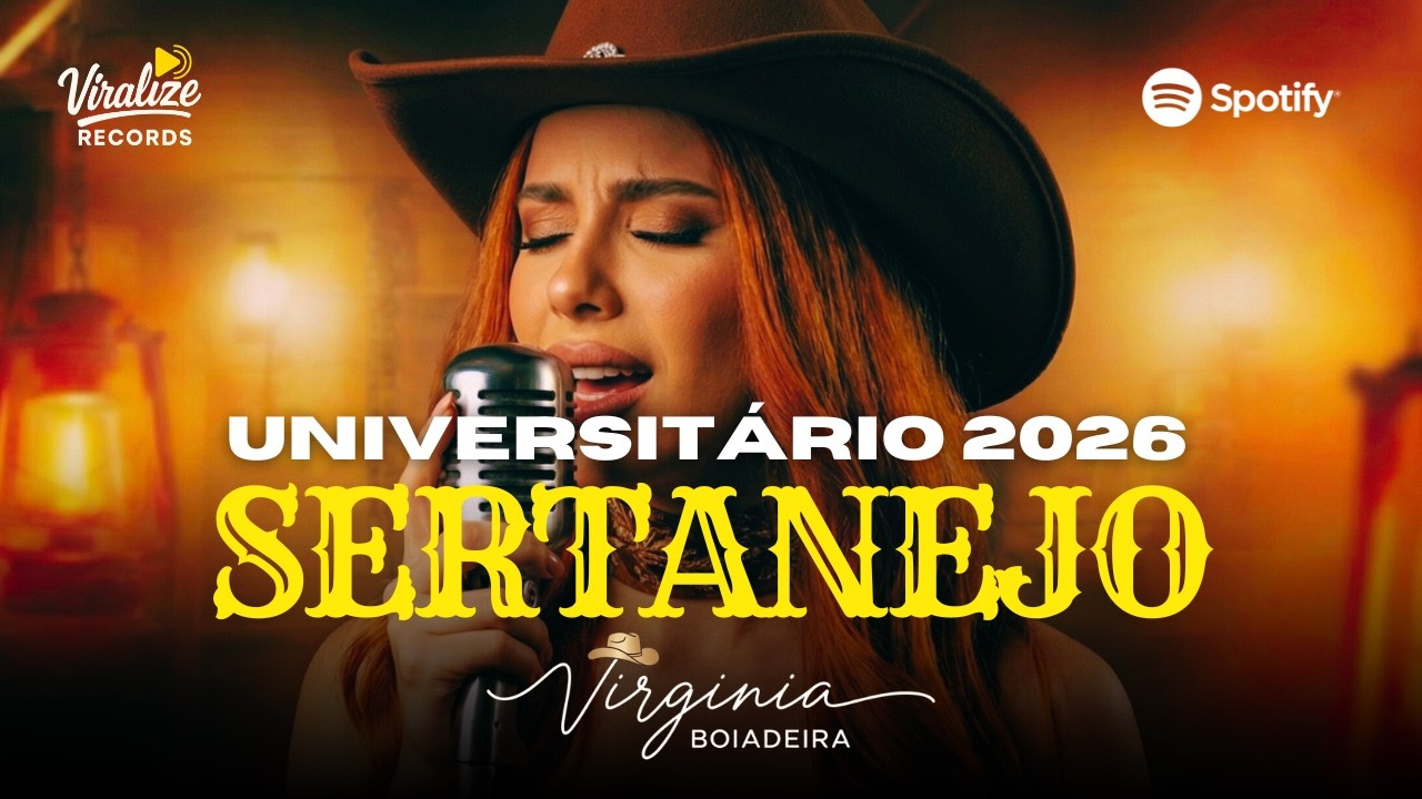 As Mais Tocadas Sertanejo 2026 |  Sertanejo Universitário Bombando | Virgínia Boiadeira da Sofrência