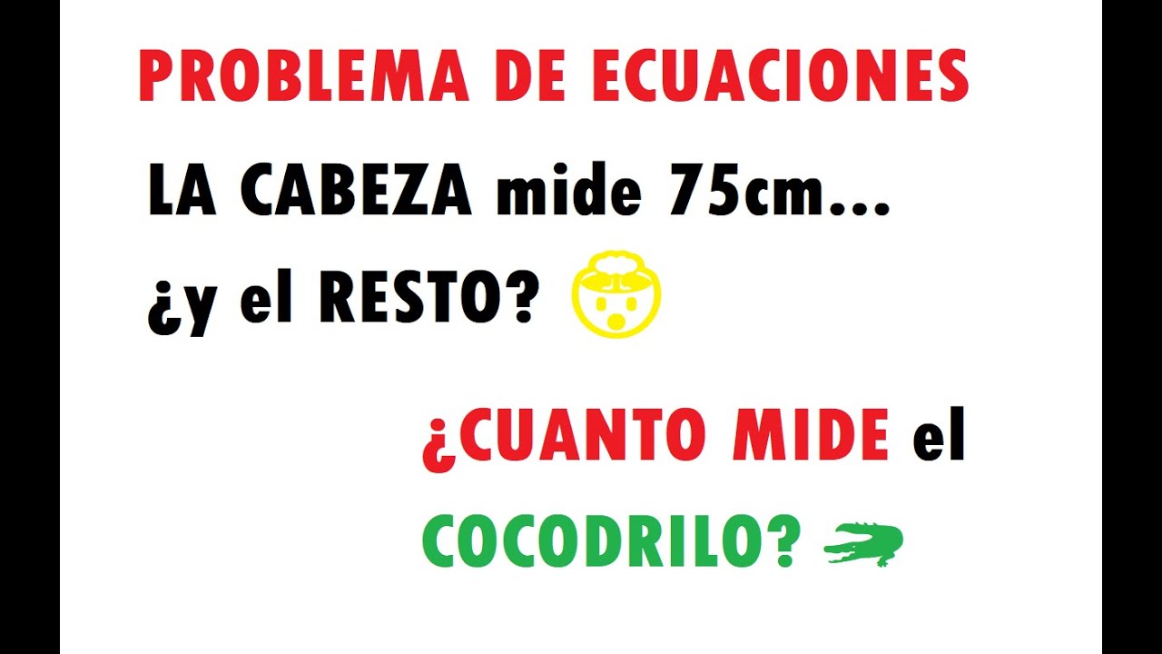 El cocodrilo más difícil de medir 🐊🤯 | ¿Puedes resolver este PROBLEMA DE ECUACIÓN?