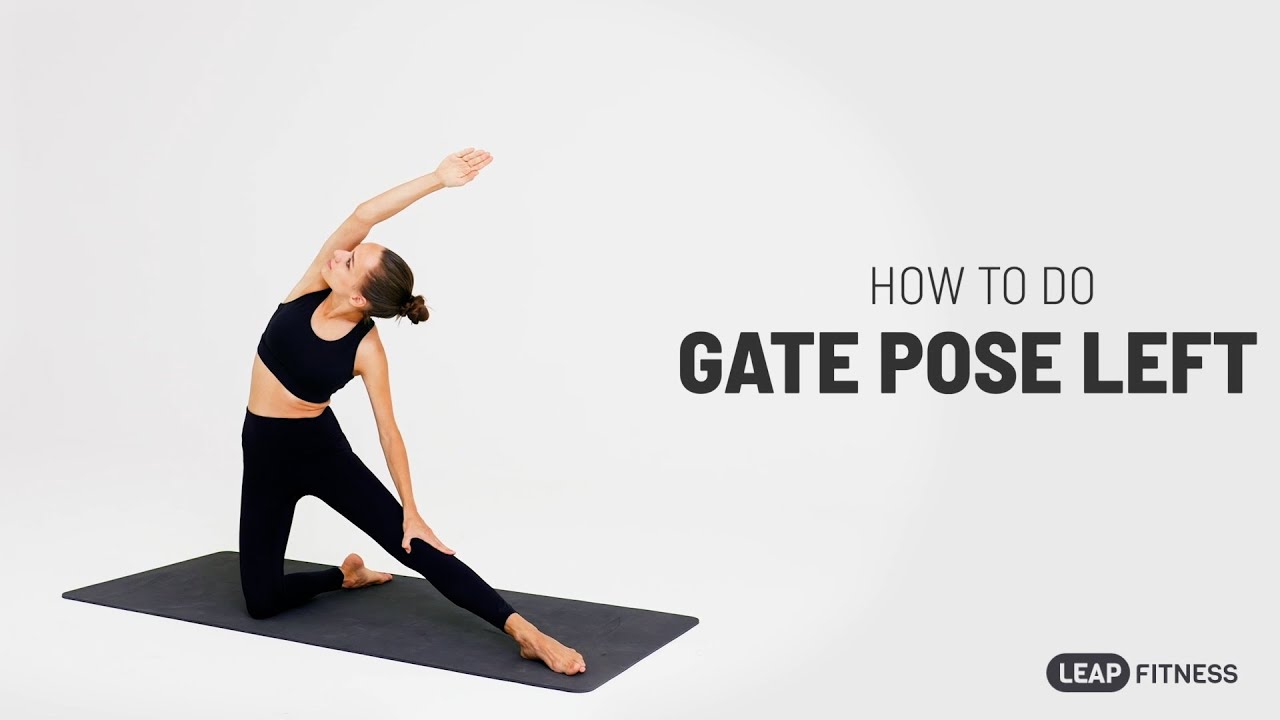 How to Do: GATE POSE