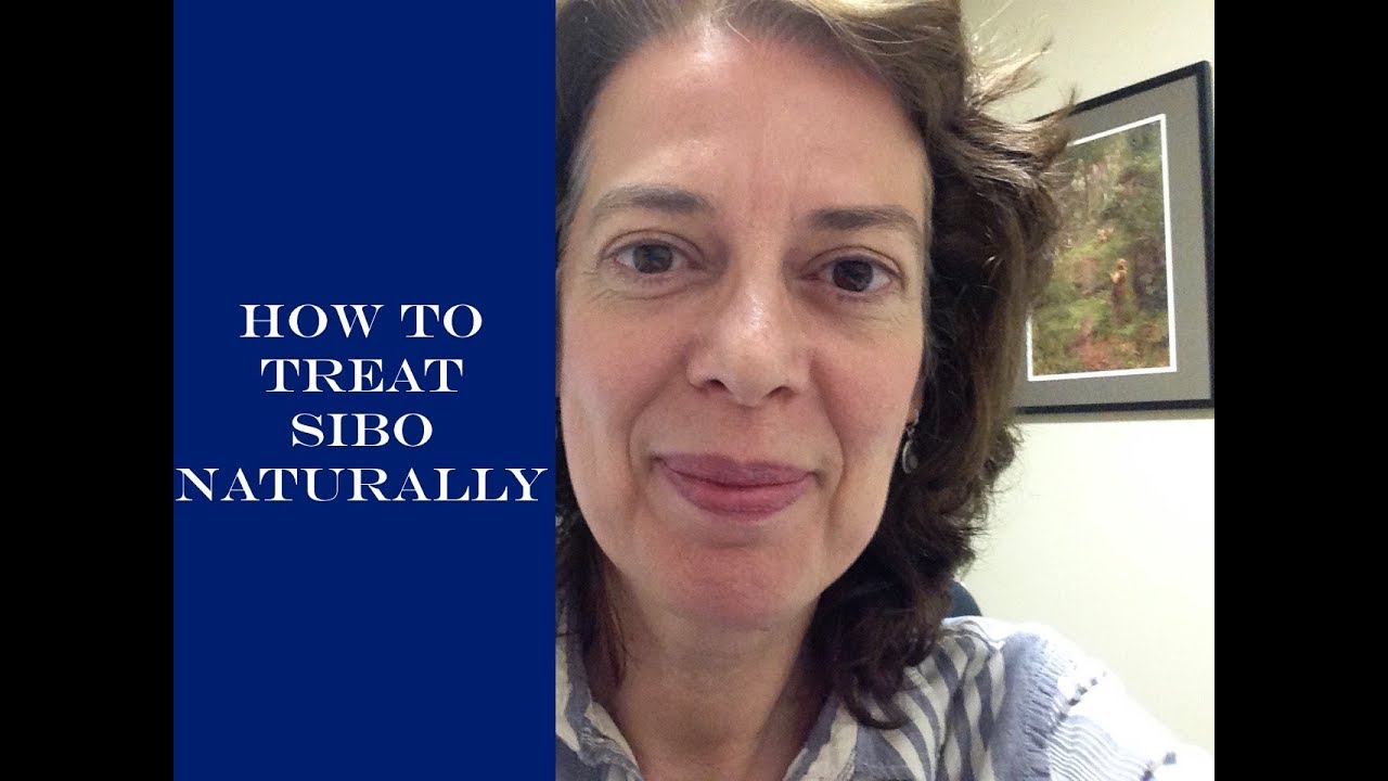How To Treat SIBO with Naturopathic Medicine