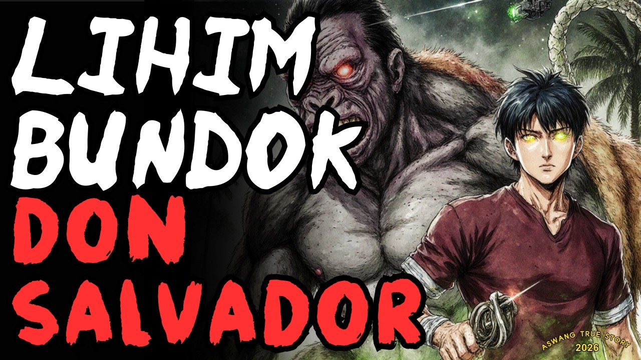 GABAY AT BANTAY NG ASWANG SA BUNDOK NG DON SALVADOR