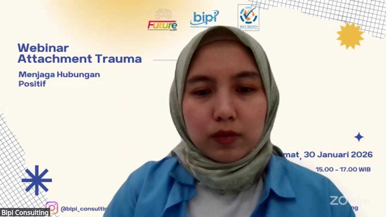 Webinar : Attachment Trauma, untuk menjaga hubungan positif