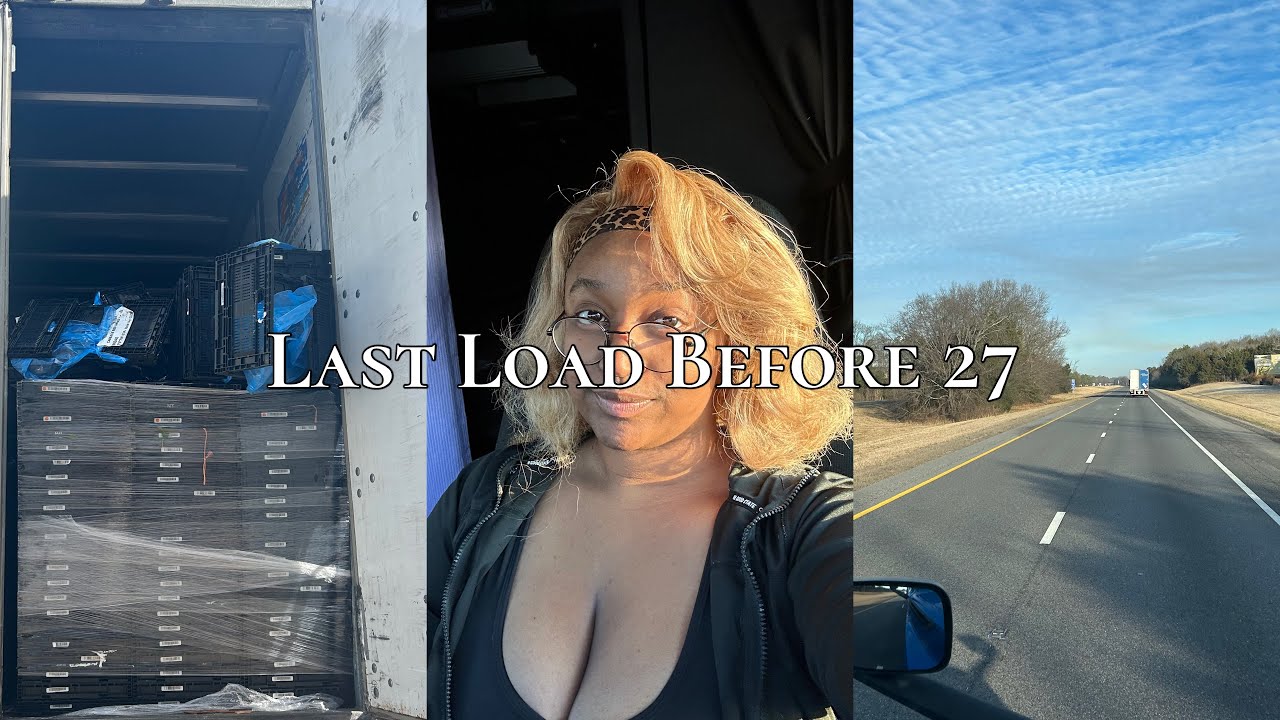 Last Run Before 27 🚛✨ | Owner Operator Life Birthday Prep (Part 1)