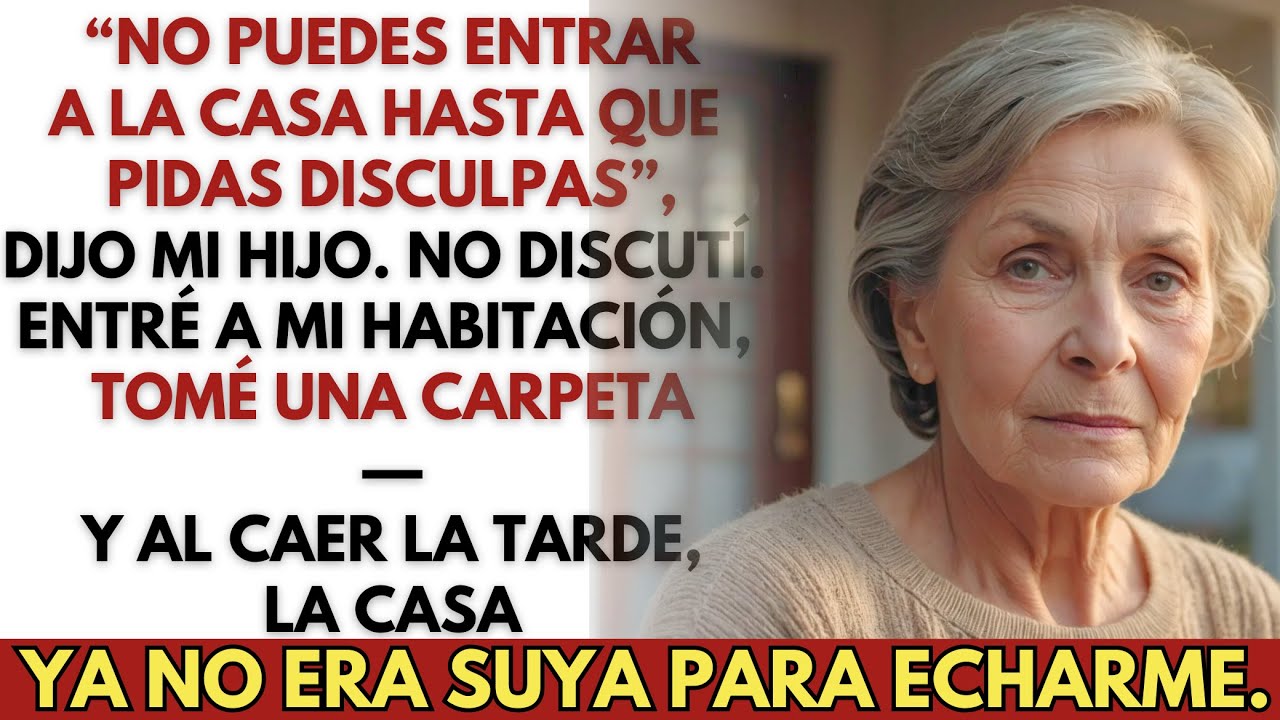 “No puedes entrar hasta que pidas disculpas”, dijo mi hijo — así que vendí la casa esa misma tarde.