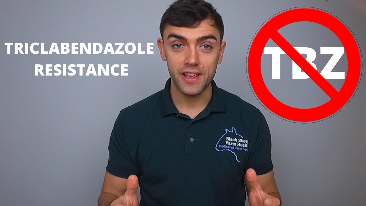 TRICLABENDAZOLE RESISTANCE | TECHNICAL #30