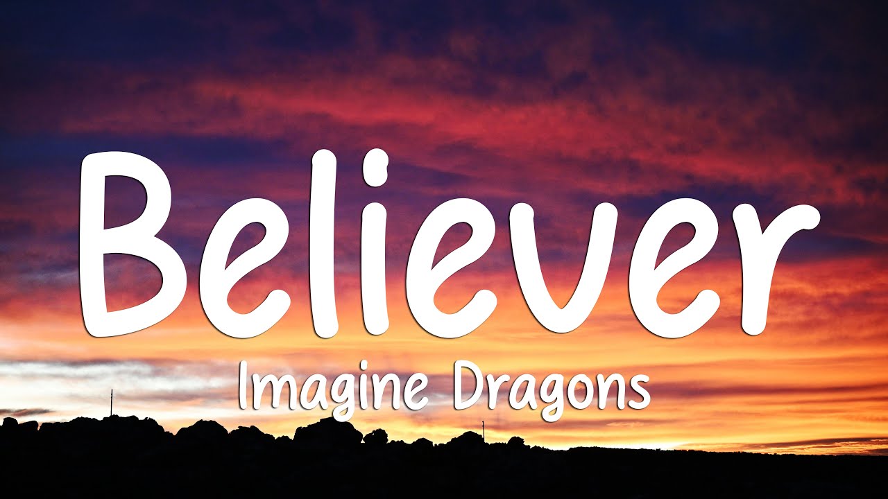 Imagine Dragons - Believer (Lyrics)
