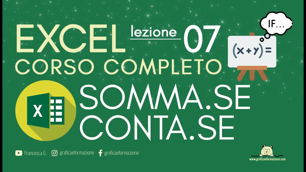 EXCEL CORSO COMPLETO | le funzioni SOMMA SE e CONTA SE | 07