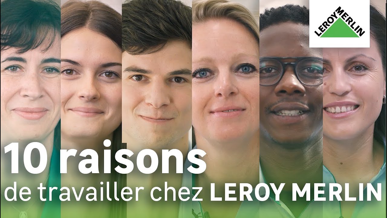 10 bonnes raisons de choisir Leroy Merlin