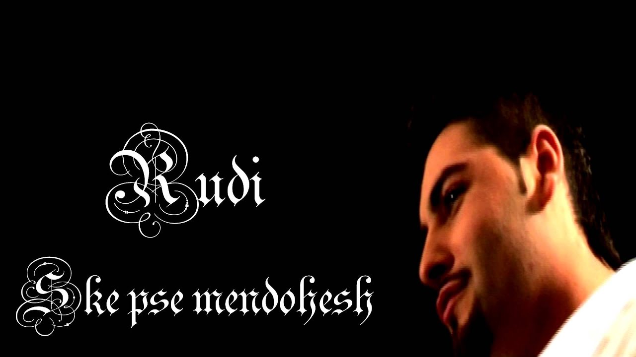 Rudi - S'ke Pse Mendohesh (ft Blerta)