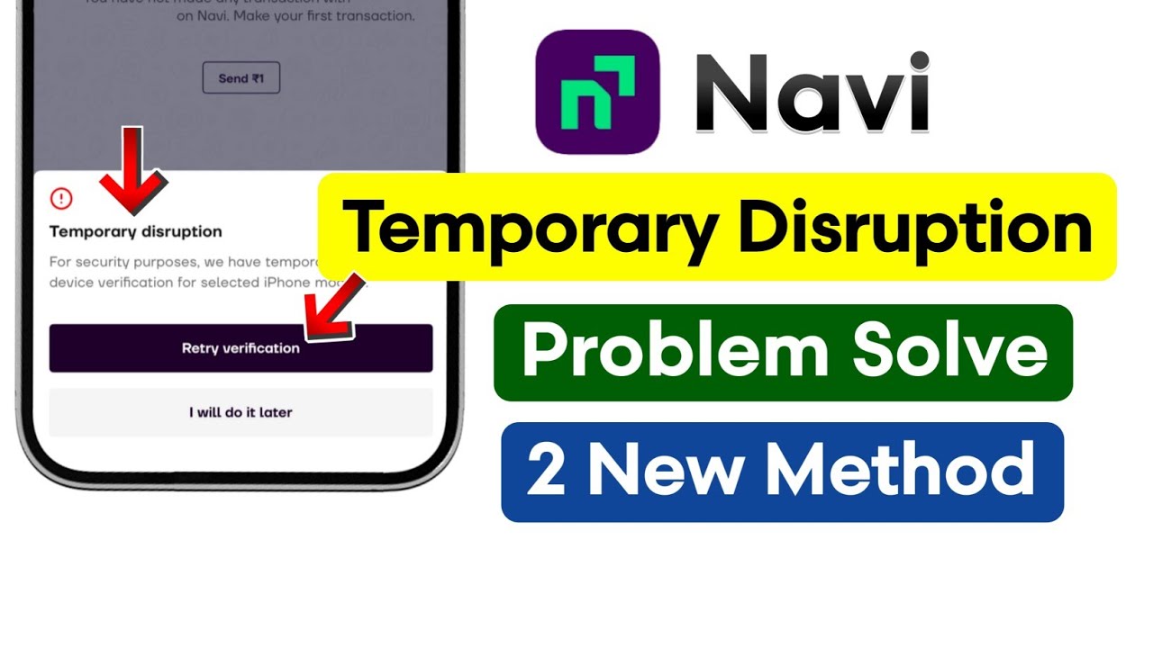 Fix: Navi Temporary Disruption Problem | Navi For Security Purposes We Have Temporarily Disabled