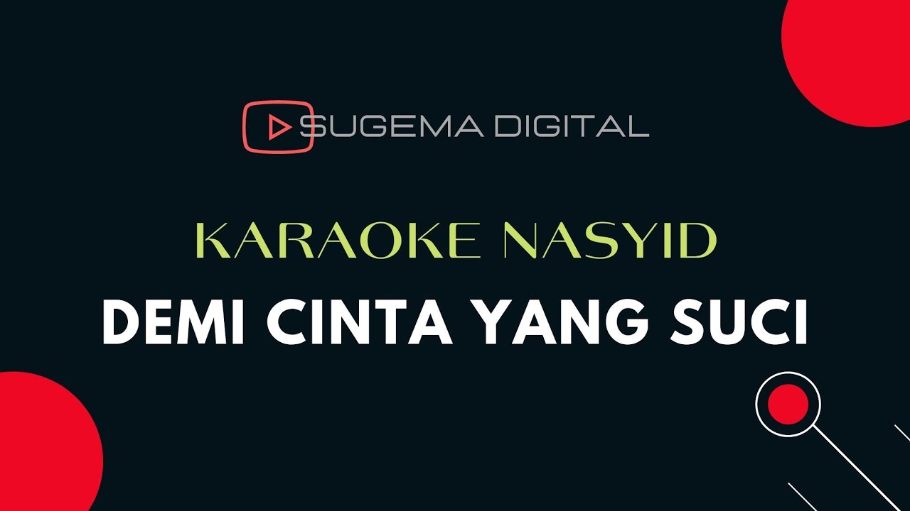 Demi Cinta Yang Suci Karaoke Text