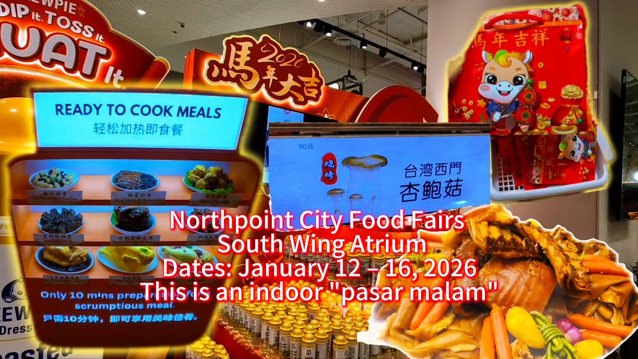 Northpoint City Food Fairs (January 2026) Yishun Central (Pasar Malam) Dates: January 12 – 16, 2026