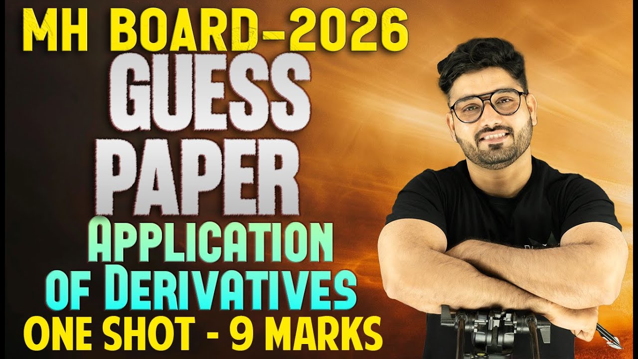 12th Maths Application Of Derivatives | Maharashtra Board  One Shot | Guess Paper