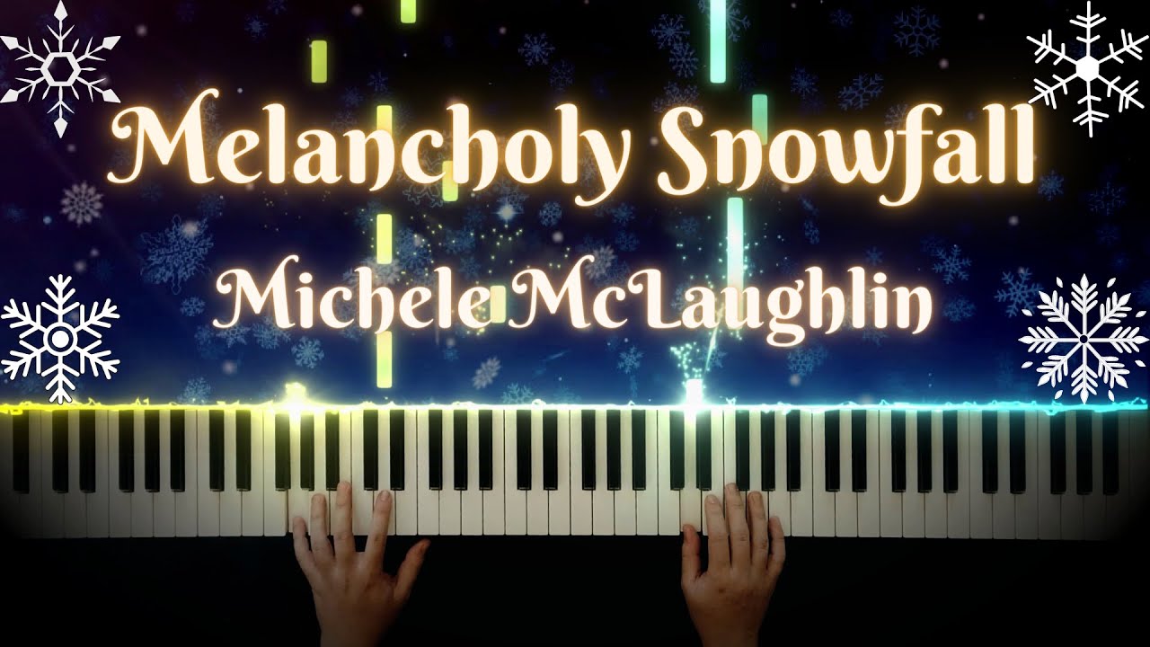 Melancholy Snowfall - Michele McLaughlin - Synthesia Piano Cover / Tutorial