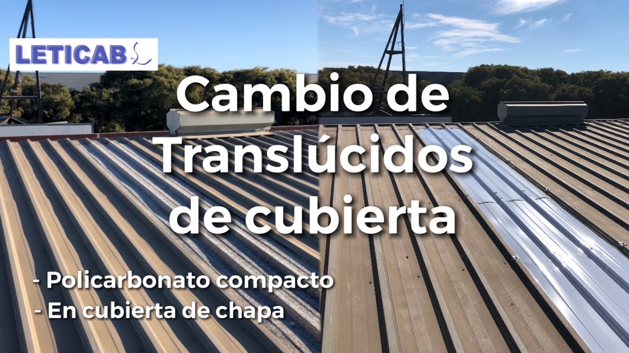 🤔Cambio TRANSLÚCIDOS CUBIERTA de #CHAPA