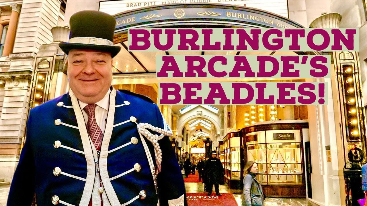 Burlington Arcade’s Beadles!