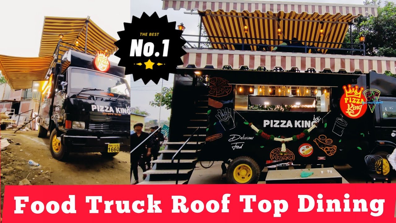 Food truck with Roof Top Dining most recent design