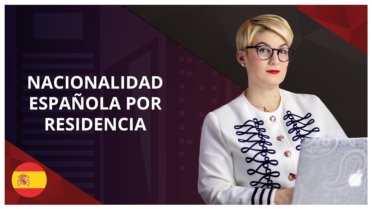 Nacionalidad española por residencia. Novedades 2019