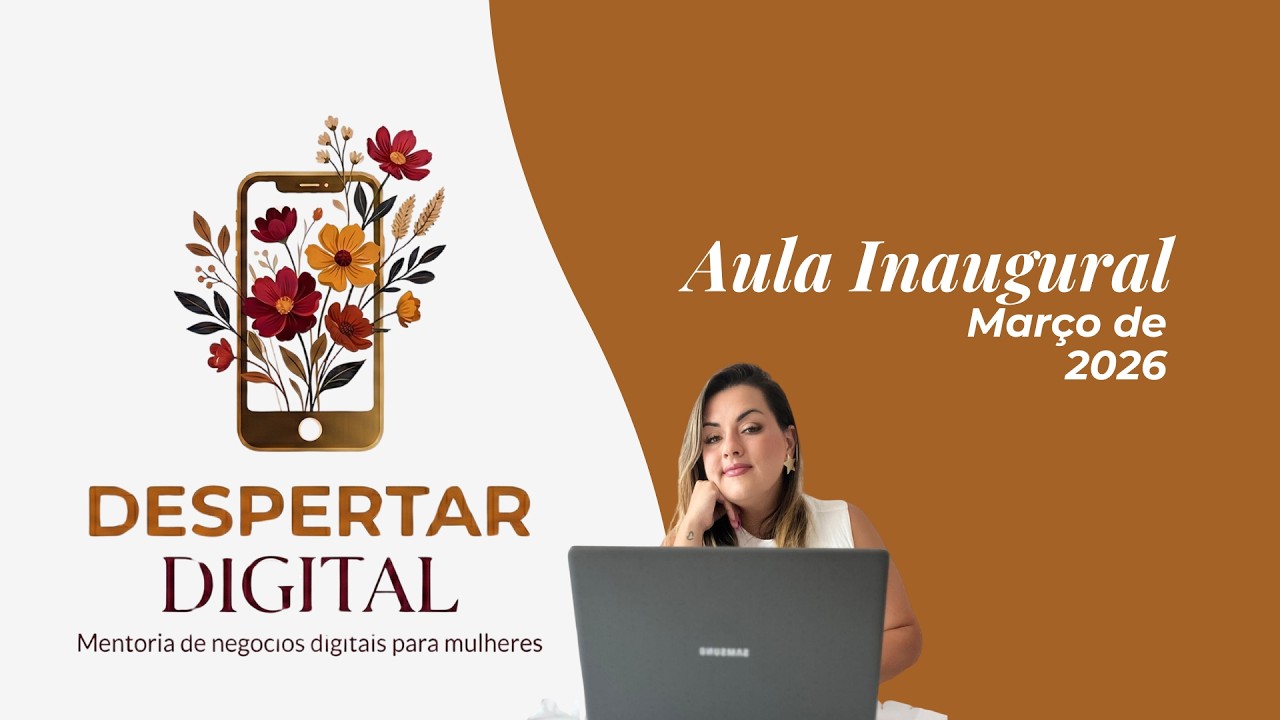 AULA INAUGURAL MENTORIA EM GRUPO - DESPERTAR DIGITAL