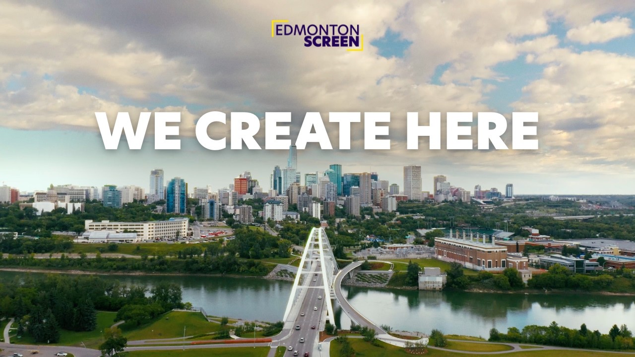 We Create Here | Edmonton Film, TV & Digital Media Industry