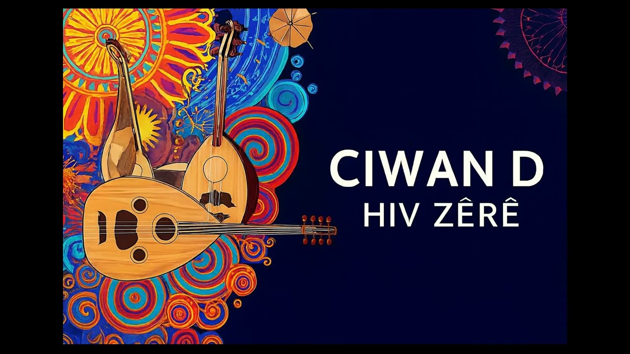CİWAN D | Hiv Zere | kürtçe şarkılar | kurdishmusic | stranen kurdi | #kurdishmusic
