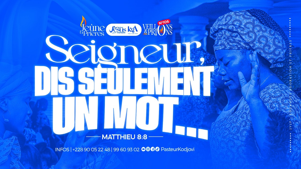 VEILLONS ET PRIONS - SEIGNEUR DIS SEULEMENT UN MOT… - VENDREDI 30 JANVIER 2026