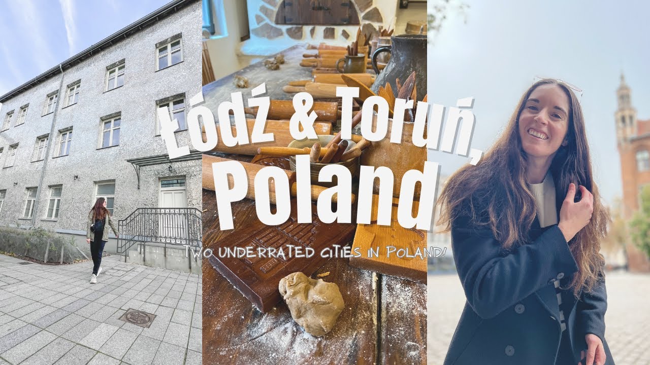 A Few Days In Łódź & Toruń, Poland! | An Industrial Town Turned Arts Center & A UNESCO Medieval Town