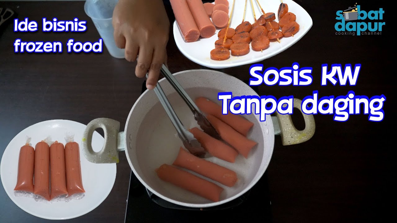Ide bisnis frozen food sosis KW tanpa daging