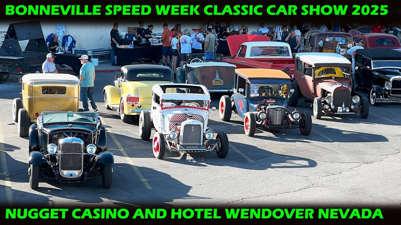 Bonneville Speed Week Classic Car Show 2025 at the Nugget Hotel & Casino 1 Hour of Classics in 4k