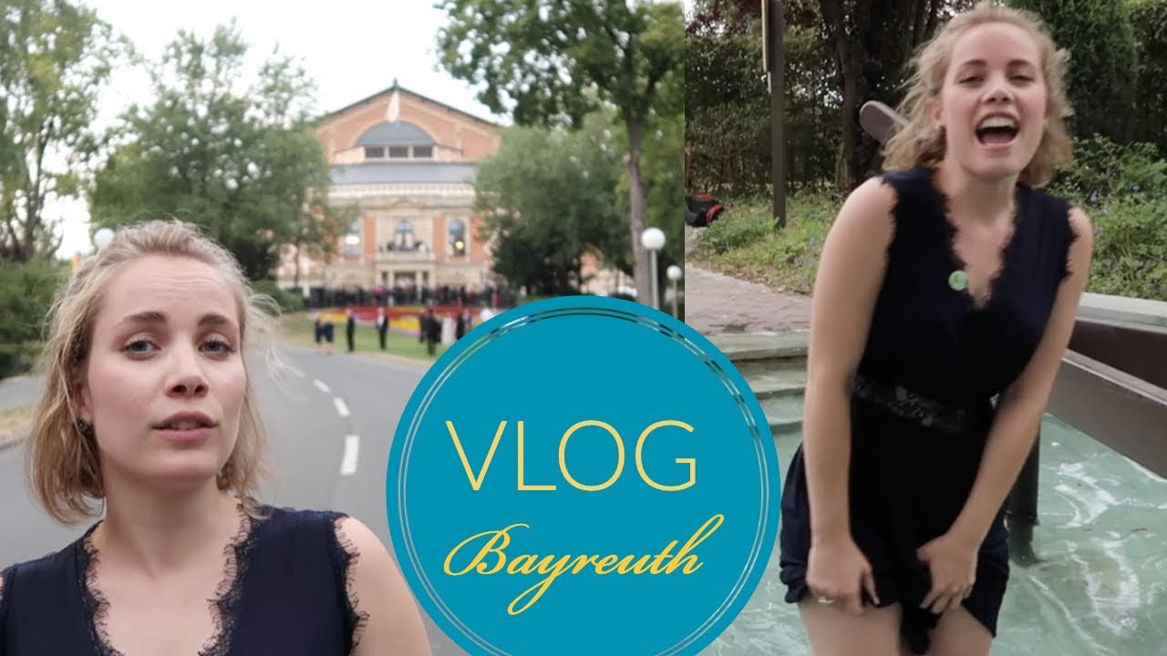 VLOG #4 :  Bayreuth  [ Festival de Bayreuth ]