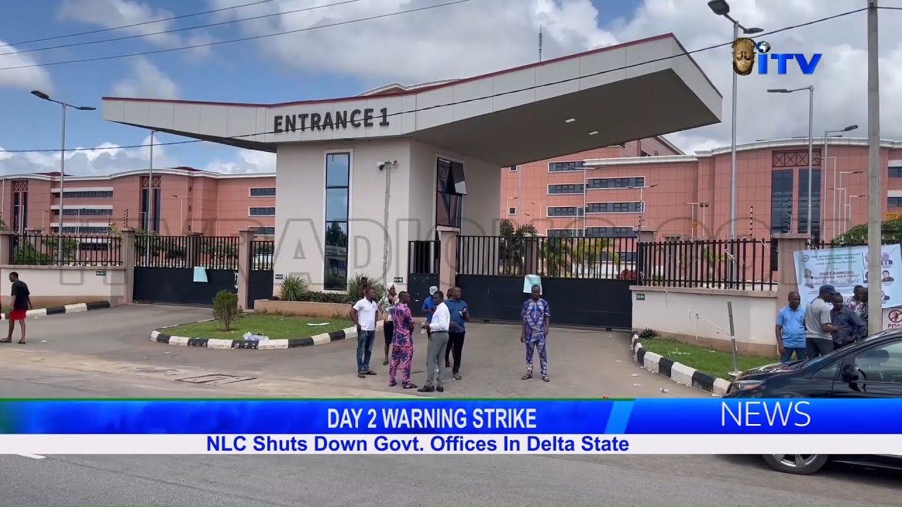 Day 2 Strike: NLC Shuts Down Govt. Offices in Delta State
