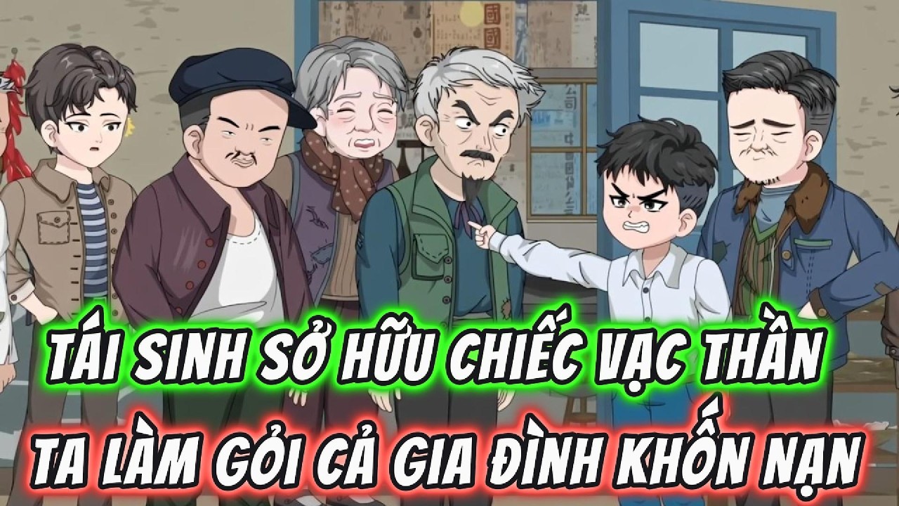 Tái Sinh Sở Hữu Chiếc Vạc Thần Ta Làm Gỏi Cả Gia Đình Khốn Nạn |  191VietSub