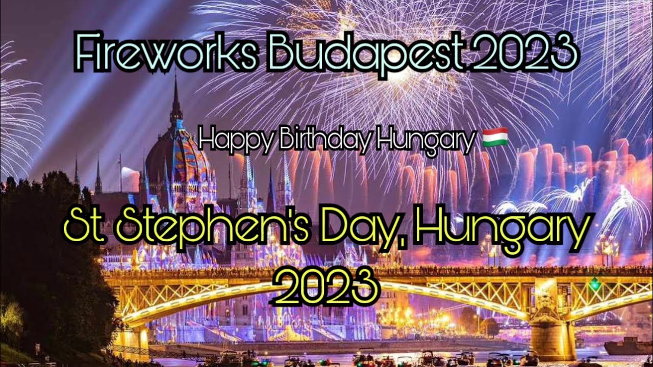 Budapest Fireworks 2023|St. Stephen&rsquo;s Day Hungary|Foundation day Celebration 2023@Thedesitripper