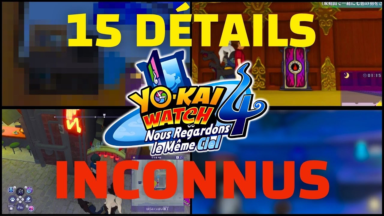 15 Détails INCONNUS sur Yo-Kai Watch 4
