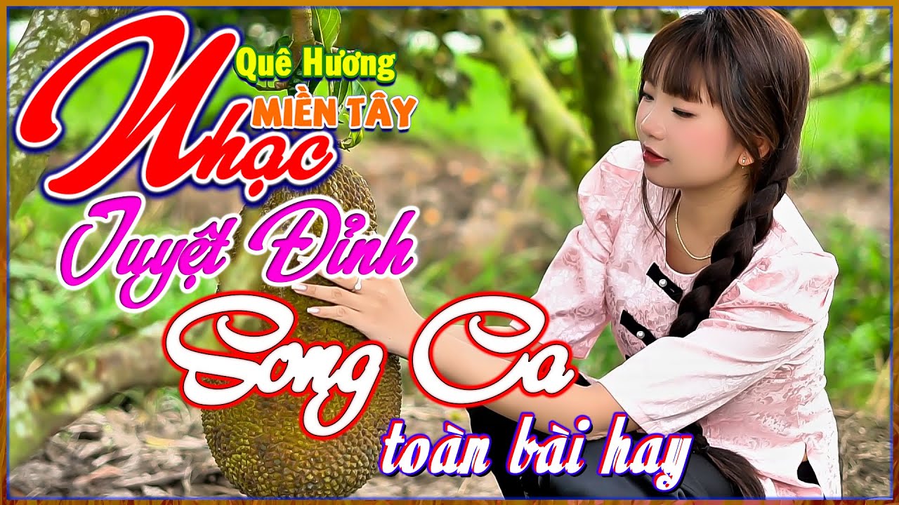 Tuyệt Đỉnh Song Ca, Nhạc Miền Tây Quê Hương 39, LK Nhạc Dân Ca Chọn Lọc Hay Nhất 2026, Bolero 72H