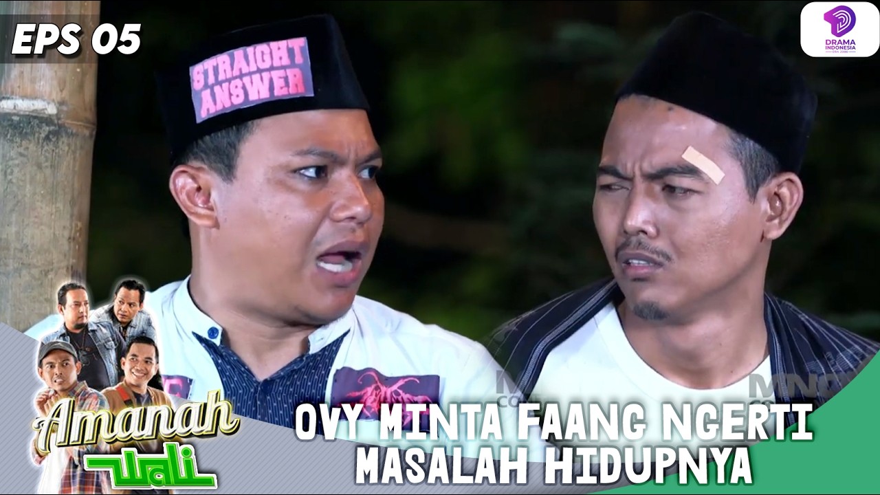OVY JELASKAN SEMUA! MINTA FAANG NGERTI HIDUPNYA | AMANAH WALI 1 | EPS.5 (3/7)